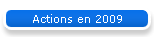 Actions en 2009